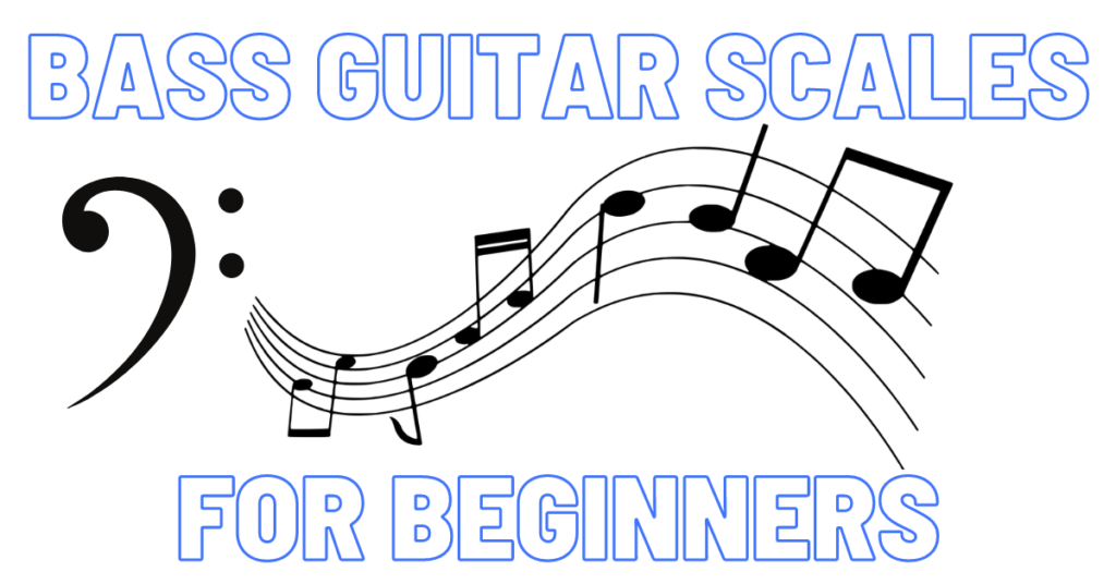 Bass guitar scales for beginners blog banner
