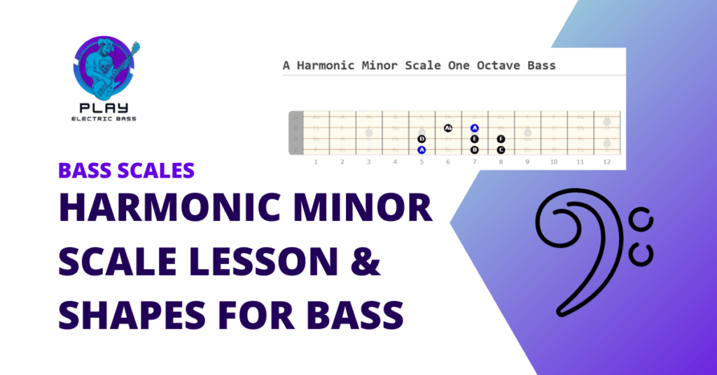 Harmonic minor scale bass lesson featured image