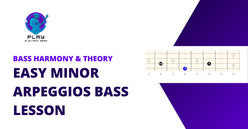 Minor Arpeggios Bass Lesson Featured Image